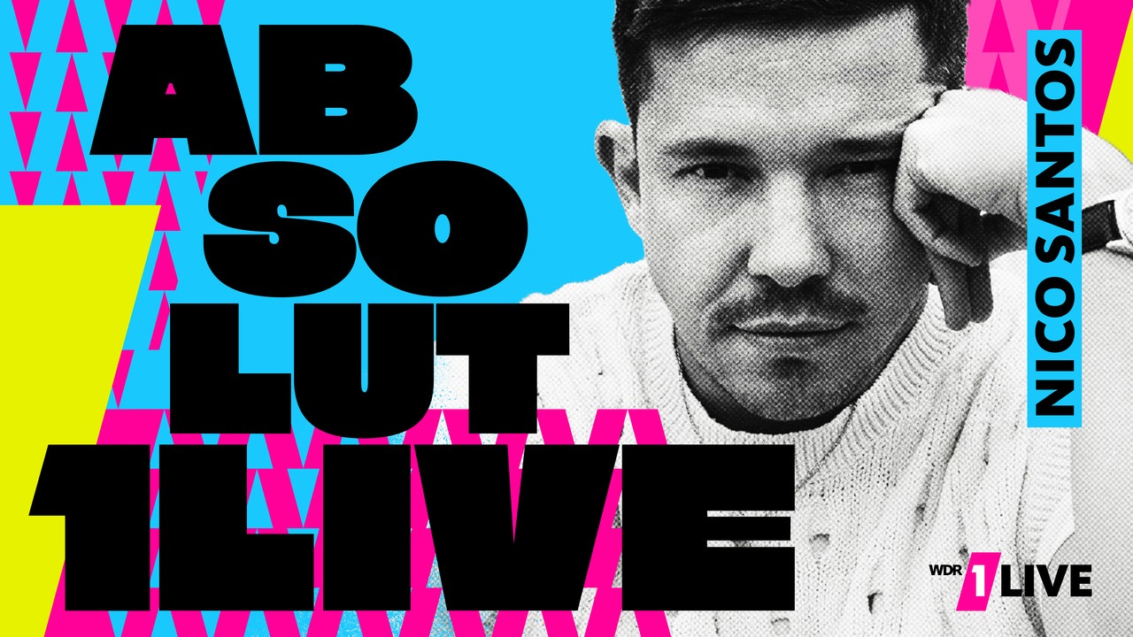 Absolut 1LIVE: Nico Santos