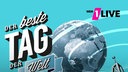 Der beste Tag der Welt A-Z 1LIVE