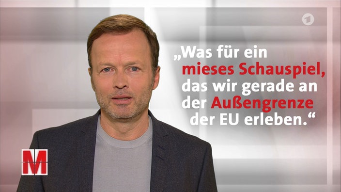 MONITOR auf den Punkt: Georg Restle über die EU-Flüchtlingspolitik