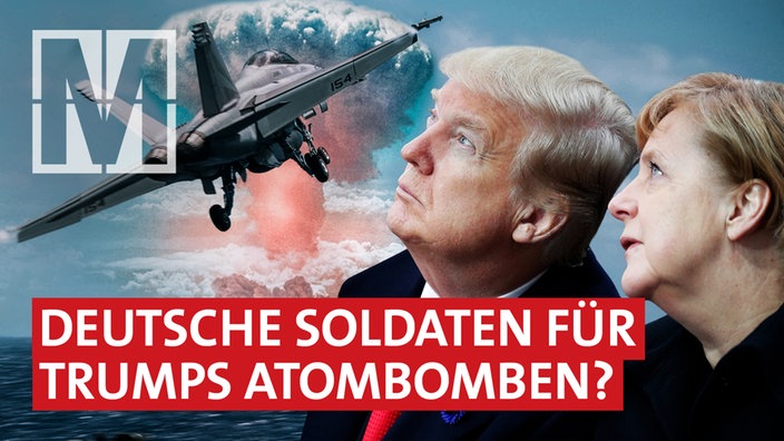Monitor - Nukleare Aufrüstung: Deutschlands Teilhabe bei Atomkriegen