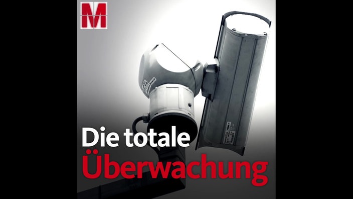 Die totale Überwachung