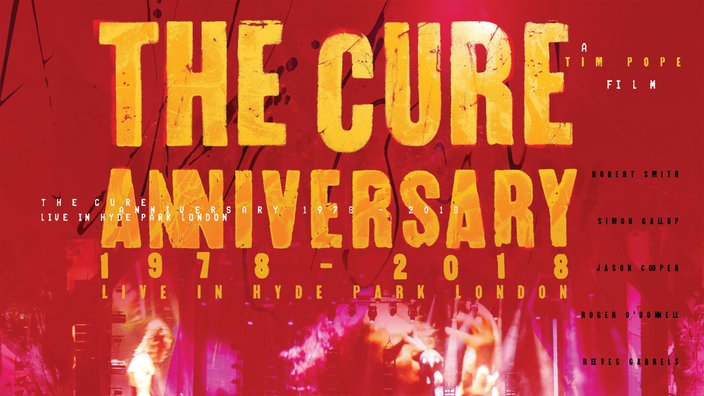 The Cure - Anniversary 1978 - 2018 - London, Hyde Park