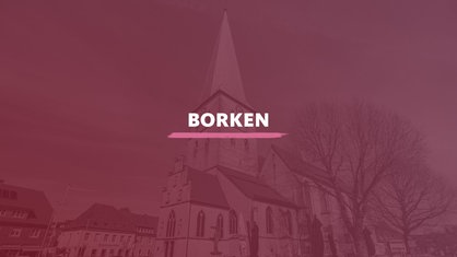 Die Außenansicht der Kirche St. Remigius. Darauf der Schriftzug "Borken".