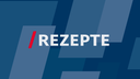 Rezepte