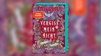"Was die Welt zusammenhält" aus der Vergiss Mein Nicht Reihe von Kerstin Gier