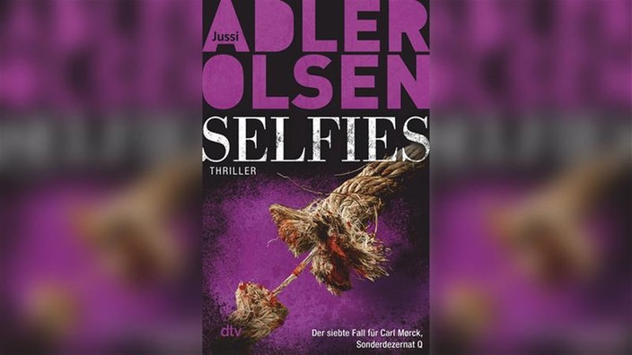 "Selfies“ ist der siebte Band von Jussi Adler-Olsens Reihe um Ermittler Carl Mørck