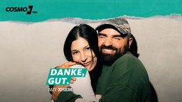 Danke, gut: Miriam Davoudvandi und Xhem