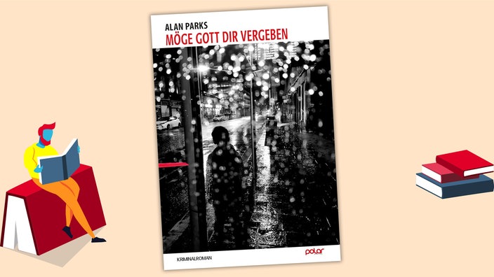 Alan Parks - Möge Gott dir vergeben