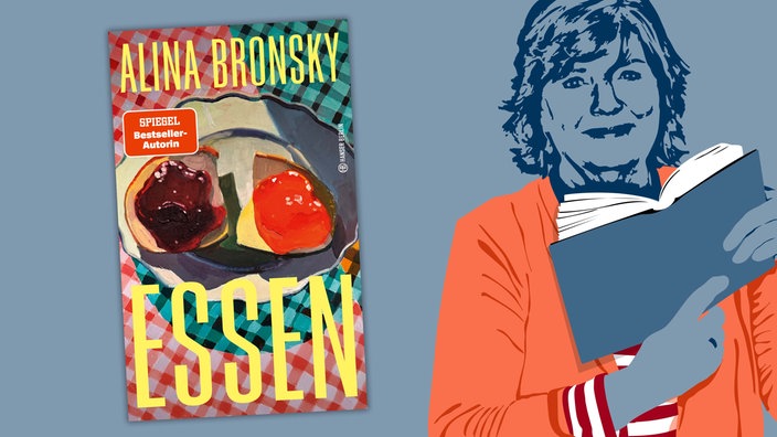 Alina Bronsky: Essen