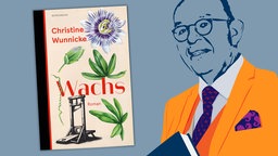 Cover Christine Wunnicke - Wachs