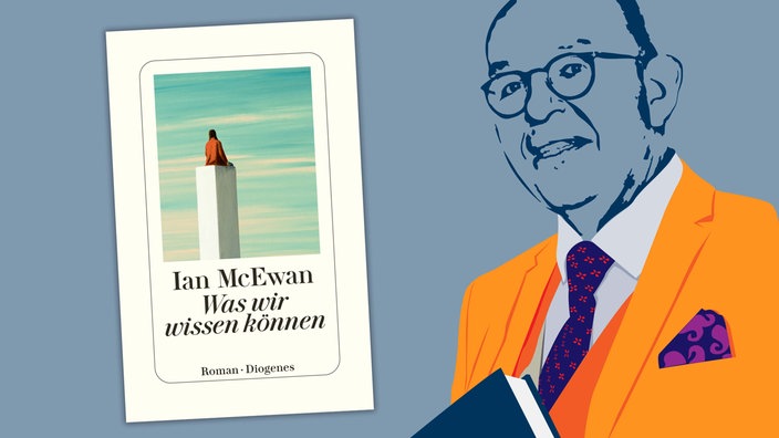 Ian McEwan - Was wir wissen können