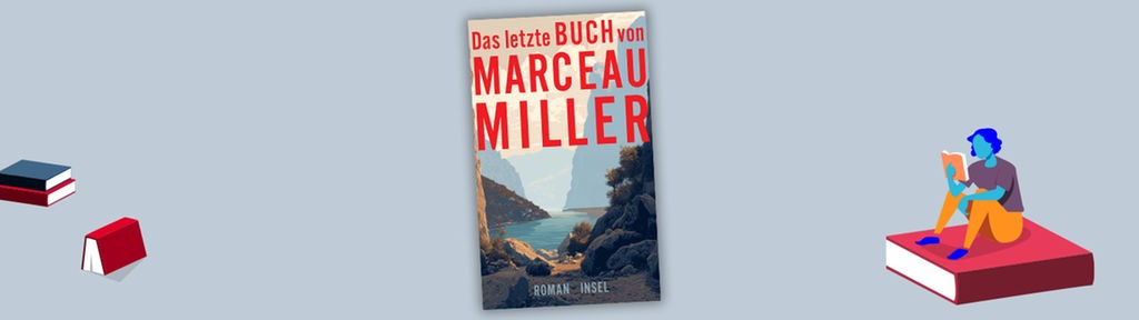 Cover Marceau Miller - Das letzte Buch von Marceau Miller