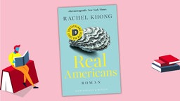 Rachel Khong - Real Americans