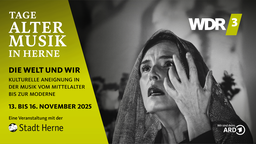 Die Welt und wir - Die Tage Alter Musik in Herne