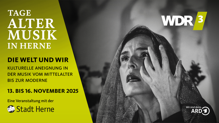 Die Welt und wir - Die Tage Alter Musik in Herne