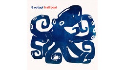 Album der Woche: Frail Boat - 8 Octopi 