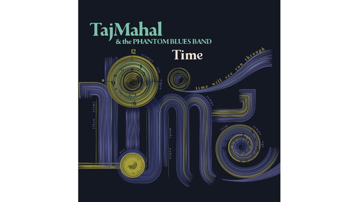 Albumcover: "Time" von Taj Mahal & The Phantom Blues Band.