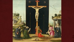 Das Beitragsbild der WDR3 Vesper "Letzte Worte & Letzte Lieder" zeigt ein Gemälde von Sandro Boticelli dass Jesu am Kreuz darstellt. 