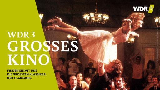 Keyvisual von "WDR 3 - Großes Kino": Ein Filmszene aus "Dirty Dancing" neben dem WDR 3 Logo.