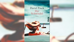 WDR 4 Sommerbücher mit Elke Heidenreich: David Finck mit "Der Schwindel"