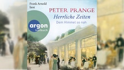 Hörbuchcover "Herrliche Zeiten: Dem Himmel so nah" von Peter Prange