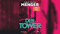 Buchcover: "Der Tower" von Ivar Leon Menger