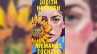 Buchcover: "Niemands Töchter" von Judith Hoersch (ein gemaltes Portrait einer braunhaarigen Frau mit einer Sonnenblume, die ein Teil ihres Gesichts verdeckt)