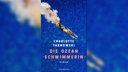 Das Buchcover "Die Ozeanschwimmerin" von Charlotte Tarnowski