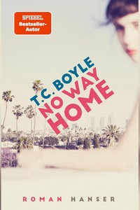Buchcover: "No Way Home" von T.C. Boyle