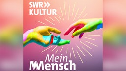 Logo des SWR-Podcast "Mein Mensch"