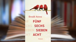 Buchcover: "Fünf, Sechs, Sieben, Acht" von Ewald Arenz