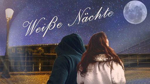 Nacht in St. Petersburg, Mann und Frau vor Sternenhimmel, Schriftzug "Weiße Nächte".
