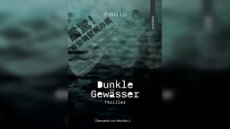 Cover des Buches "Dunkle Gewässer" von Ping Lu 