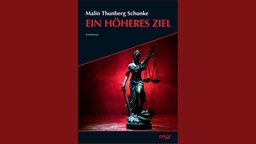 Buchcover: Ein höheres Ziel von Malin Thunberg Schunke