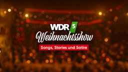 Logo der WDR 5 Weihnachtsshow vor rotem Theaterhintergund